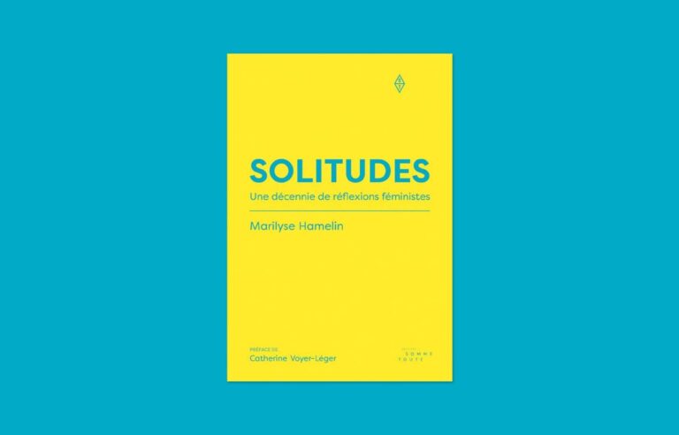 Review of “Solitudes”, an essay by Marilyse Hamelin