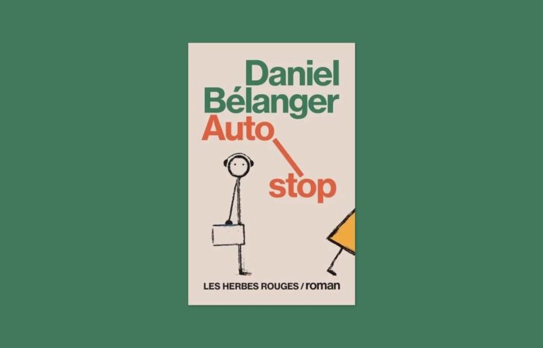 Review of the novel “Auto-stop” by Daniel Bélanger