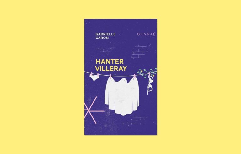 Review of the novel “Hanter Villeray” by Gabrielle Caron