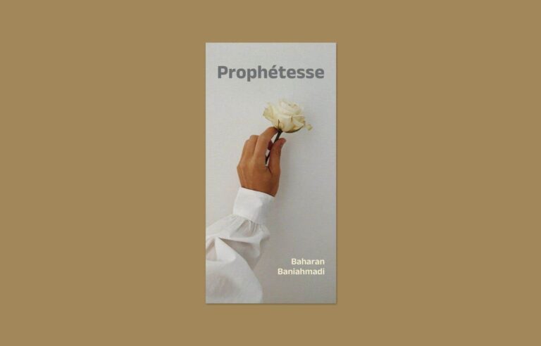 Review of the novel “Prophetess” by Baharan Baniahmadi