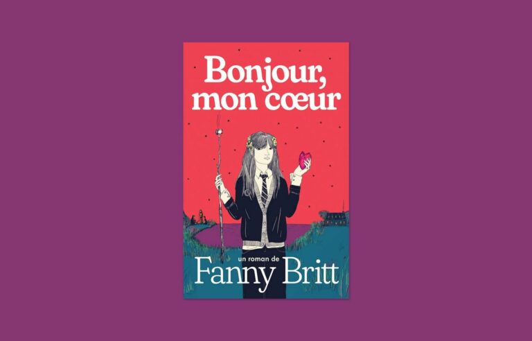 Review of the novel “Hello, my heart” by Fanny Britt