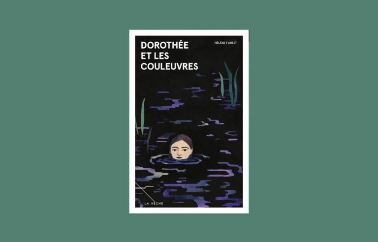 “Dorothée and the snakes”, Hélène Forest