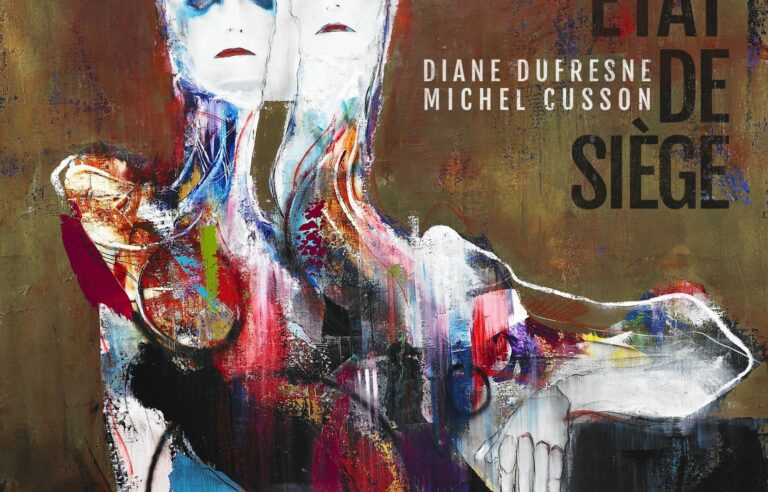 “State of siege”, Diane Dufresne and Michel Cusson