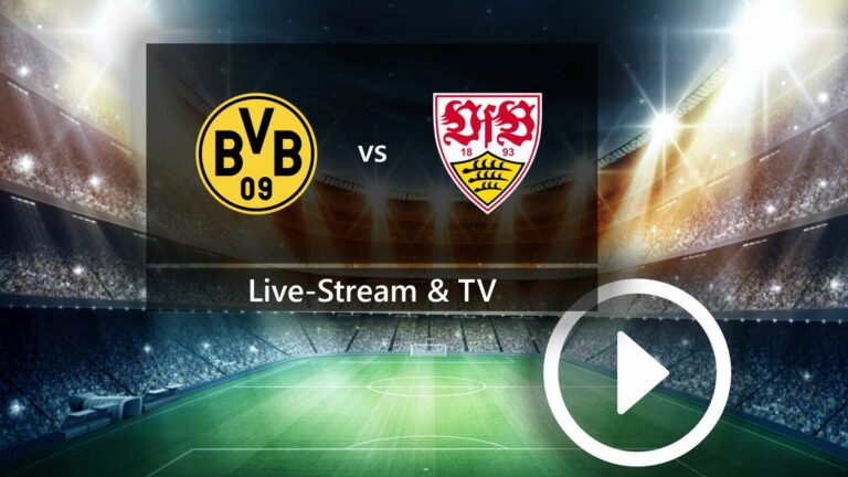 How to Watch Borussia Dortmund vs VfB Stuttgart: Live Stream and TV Broadcast Guide for the Bundesliga Match