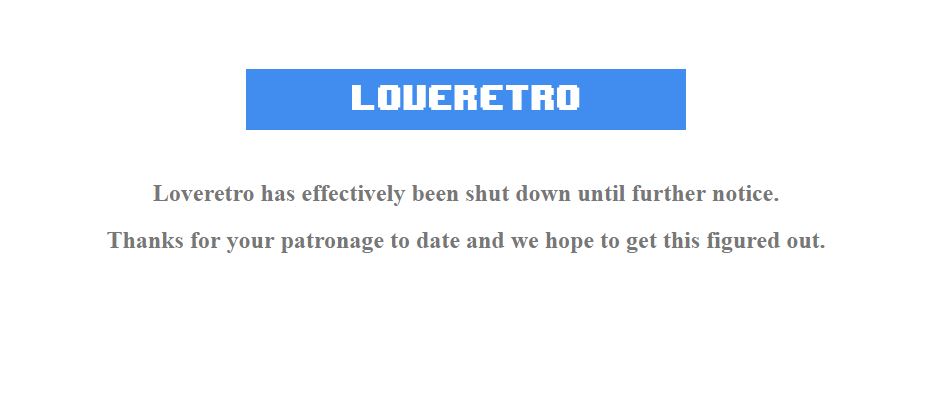 Le dernier message de LoveRetro avant sa fermeture.