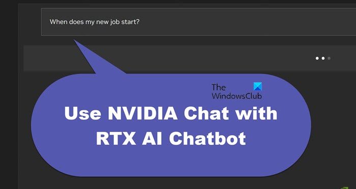 utilisez NVIDIA Chat avec le chatbot RTX AI