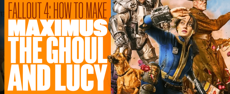 Comment construire Lucy, The Ghoul et Maximus dans Fallout 4