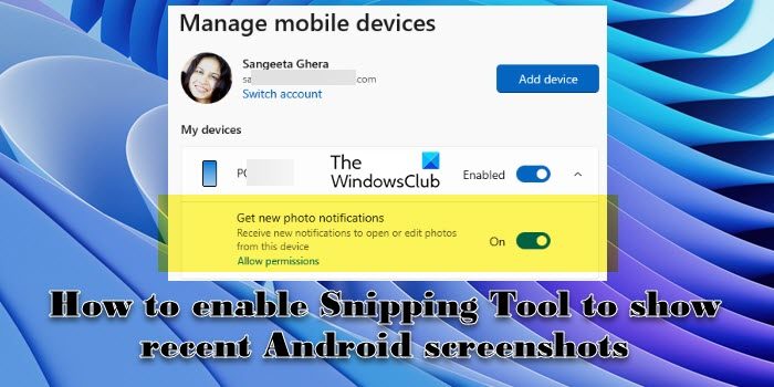 Activez l'outil de capture pour afficher les captures d'écran Android récentes