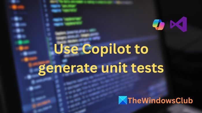 Utiliser Copilot pour générer des tests unitaires