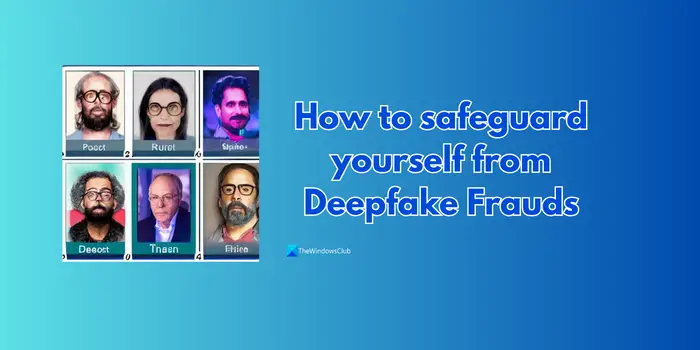 Comment vous protéger contre les fraudes Deepfake