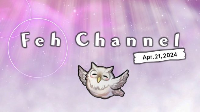 Fire Emblem Heroes Feh Channel avril 2024