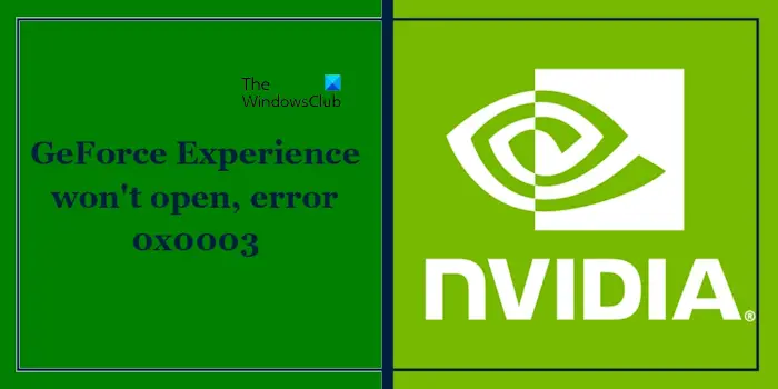 GeForce Experience ne s'ouvre pas