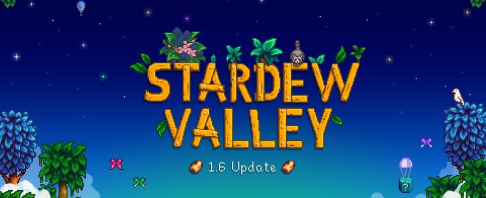 La mise à jour 1.6 de Stardew Valley sera publiée sur Switch "dès que possible"