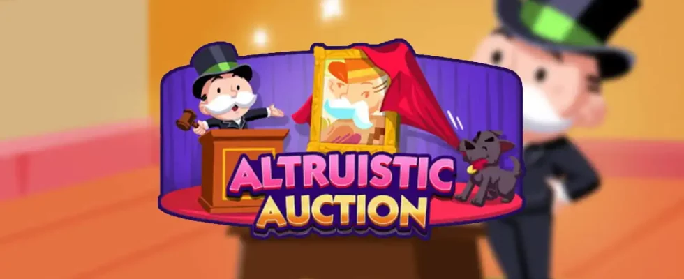 Monopoly GO Altruistic Auction event rewards