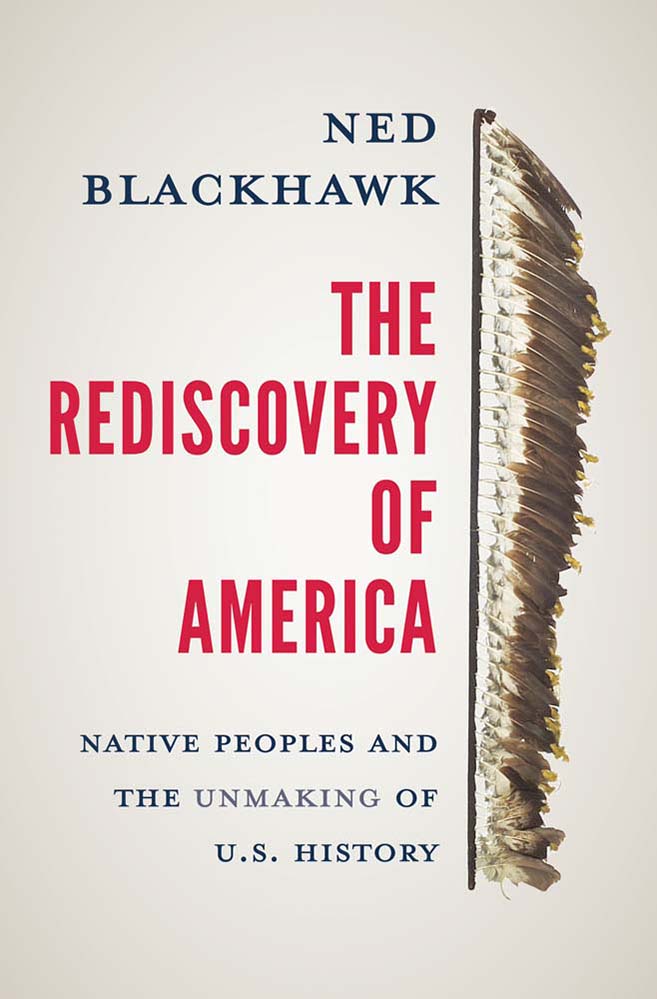 un graphique de la couverture de The Rediscovery of America par le Dr Ned Blackhawk 