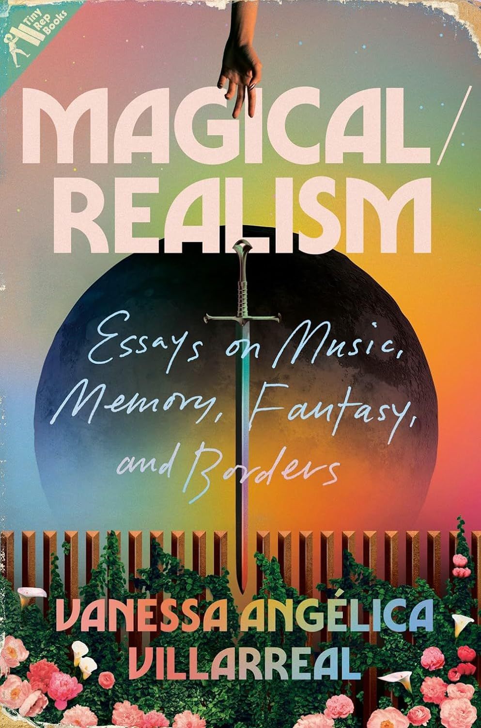 un graphique de la couverture de Magical/Realism: Essays on Music, Memory, Fantasy, and Borders de Vanessa Angélica Villarreal 