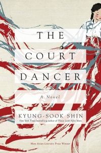 Couverture de The Court Dancer de Kyung-Sook Shin