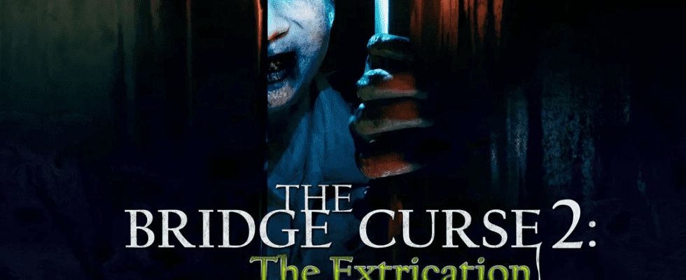 The Bridge Curse 2: The Extrication Review - Cinematically Haunting - - News