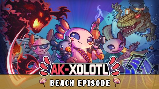 Mise à jour de l'épisode AK-xolotl Beach