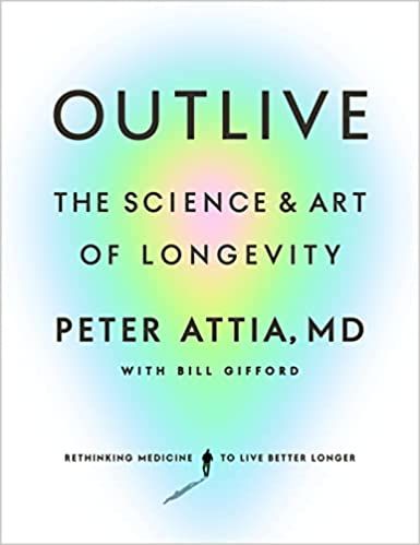 Couverture du livre Outlive de Peter Attia