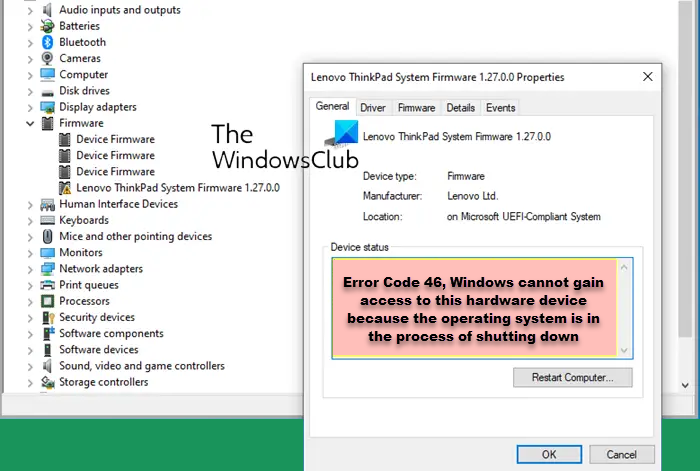 Code d'erreur 46, Windows ne peut pas accéder à ce périphérique matériel car le système d'exploitation est en train de s'arrêter