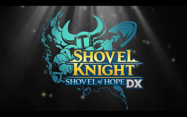 Shovel Knight : Pelle de l'espoir DX