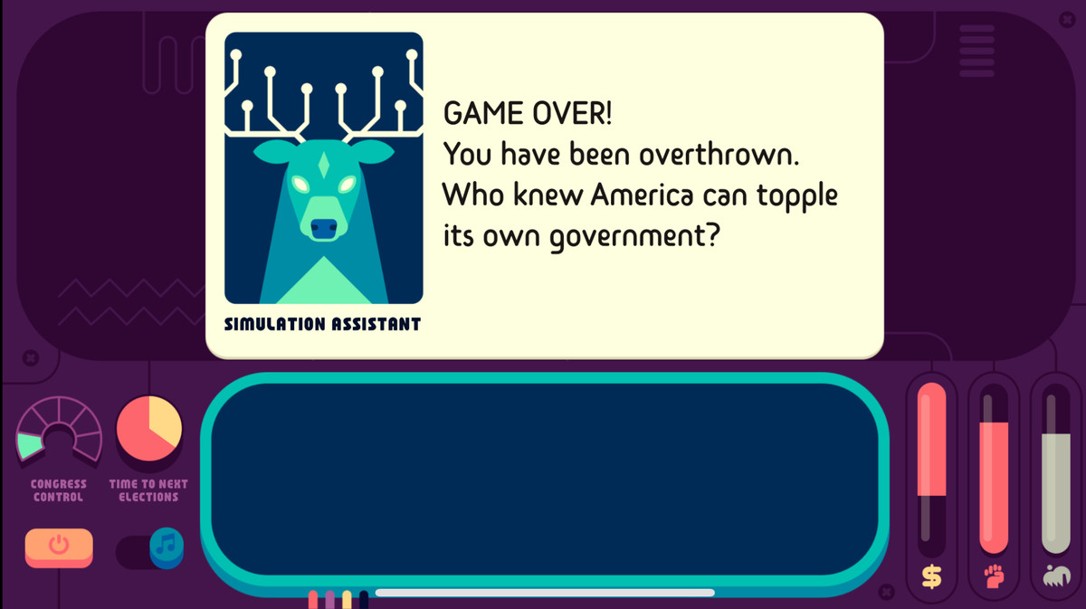 L'assistant de simulation dit : « GAME OVER ! Vous avez été renversé. Qui aurait cru que l'Amérique pouvait renverser son propre gouvernement ? »