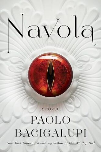 couverture de Navola de Paolo Bacigalupi ; blanche avec un œil de dragon rouge au centre