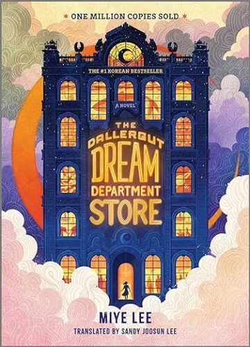 couverture du grand magasin The Dallergut Dream de Miye Lee ; illustration d'un grand bâtiment bleu avec des fenêtres lumineuses entourées de nuages