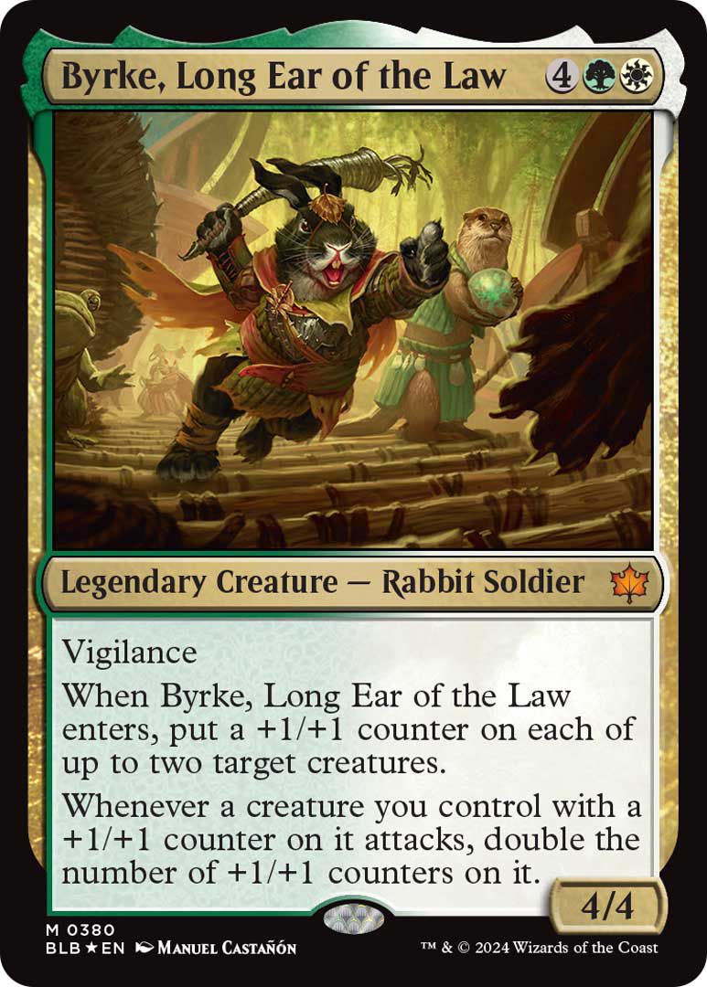 Byrke, Longue Oreille de la Loi, est une créature légendaire, un lapin soldat, doté de Vigilance et de pouvoirs supplémentaires. Il brandit une carotte noire d'apparence méchante comme arme.