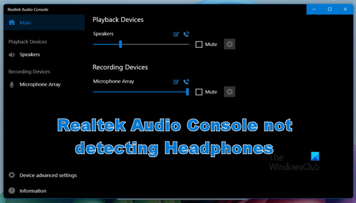 La console audio Realtek ne détecte pas les écouteurs [Fix]