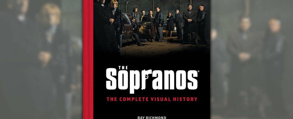 Le nouveau livre des Sopranos regorge de photos et d'interviews de la série légendaire de HBO