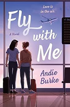 couverture de Fly With Me par Andie Burke