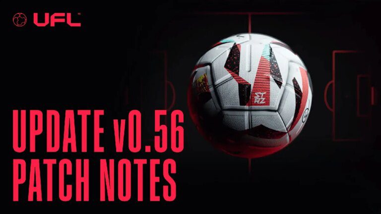 UFL August 26 v0.56 patch notes