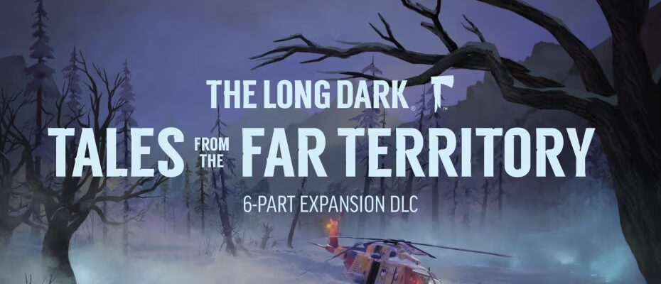 The Long Dark obtient le DLC Tales From the Far Territory Expansion Pass sur Switch