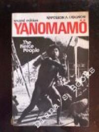 Yanomamo : le peuple féroce