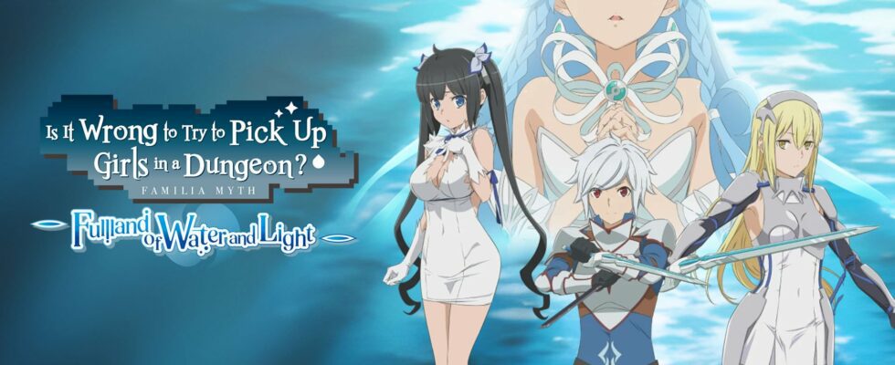 Est-ce mal d'essayer de draguer des filles dans un donjon ? Familia Myth – Fullland of Water and Light ajoute une version PC et un support en anglais, première bande-annonce