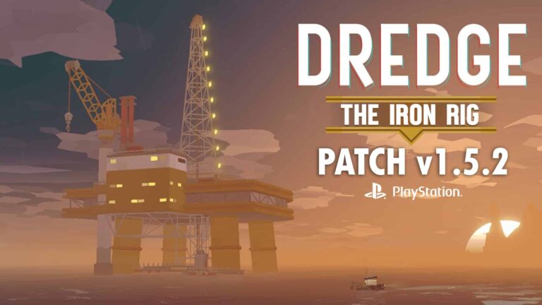 La nouvelle mise à jour 1.010 de Dredge apporte les correctifs de Iron Rig dans la version 1.5.2