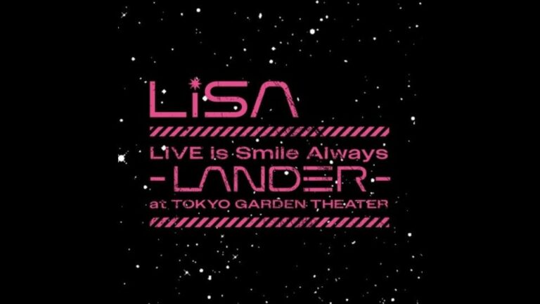 Le concert LiVE IS SMILE ALWAYS -LANDER- est désormais disponible en streaming