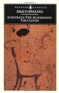 Les Acharniens [and] les nuages [and] Lysistrata