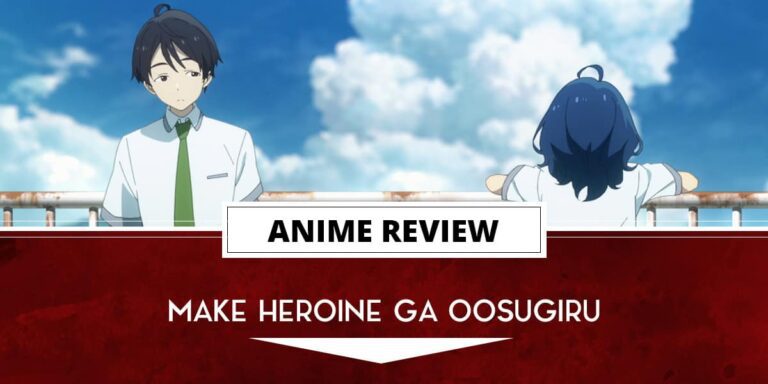 Revue d’anime : Faites de l’héroïne ga Oosugiru