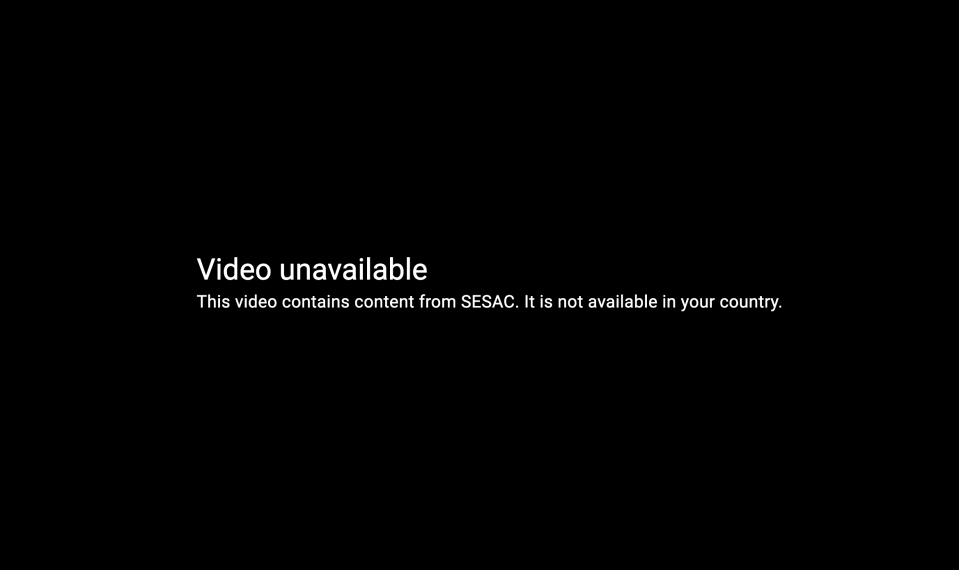 Un écran noir avec le message : Vidéo indisponible. Cette vidéo contient du contenu de SESAC. Il n'est pas disponible dans votre pays