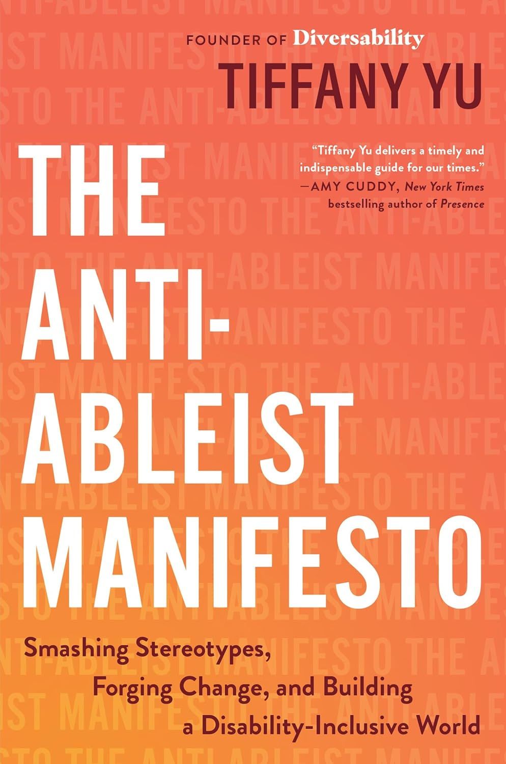 un graphique de la couverture de The Anti-Ableist Manifesto: Smashing Stereotypes, Forging Change, and Building a Disability-Inclusive World par Tiffany Yu