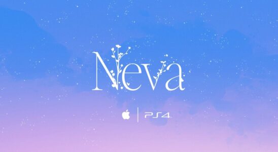 Neva ajoute les versions PS4 et Mac