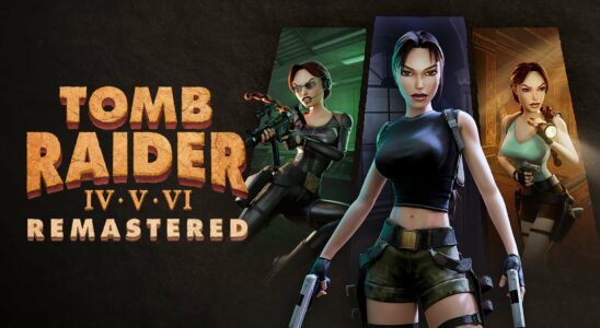 Tomb Raider IV-V-VI Remastered annoncé sur PS5, Xbox Series, PS4, Xbox One, Switch et PC