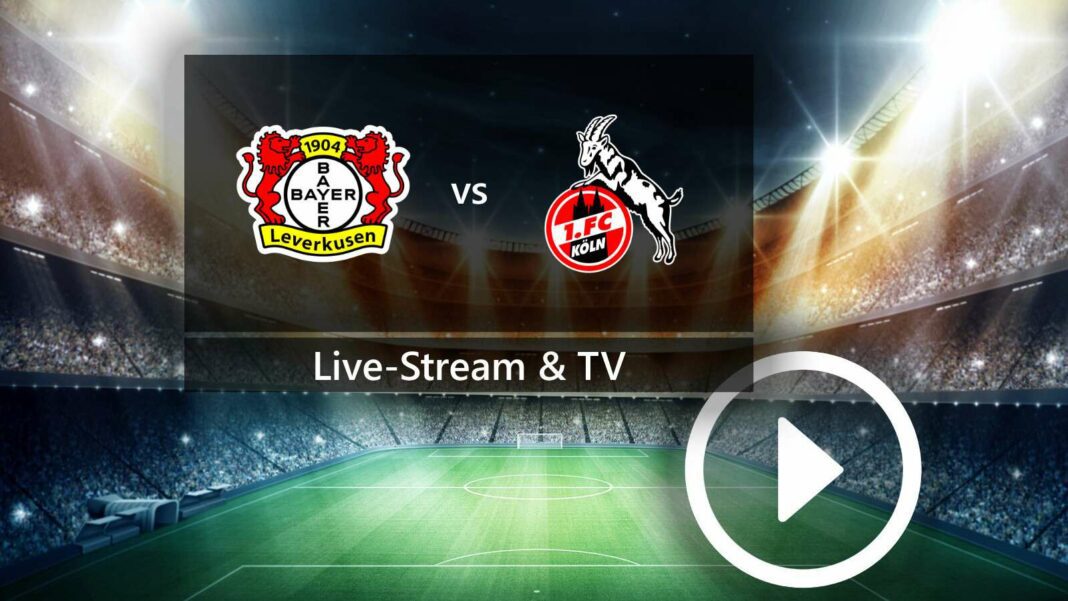 Bayer 04 Leverkusen vs 1. FC Köln : Guide pour suivre les quarts de finale de la DFB-Pokal en direct et gratuitement à la télévision.